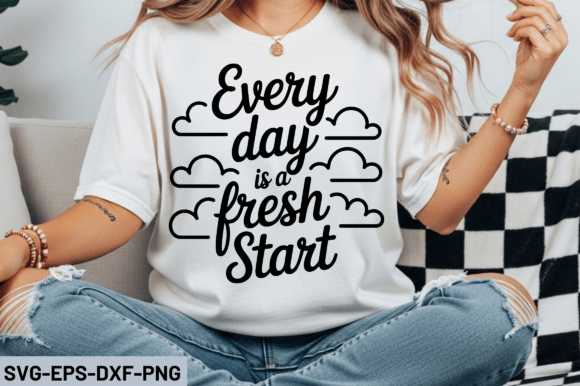 Every Day is a Fresh Start SVG Design Review