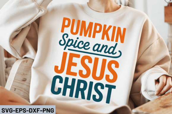 Pumpkin Spice and Jesus SVG Design Review