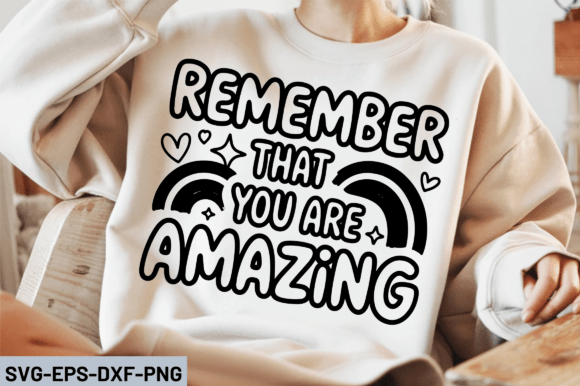Review: Remember That You Are Amazing SVG Design